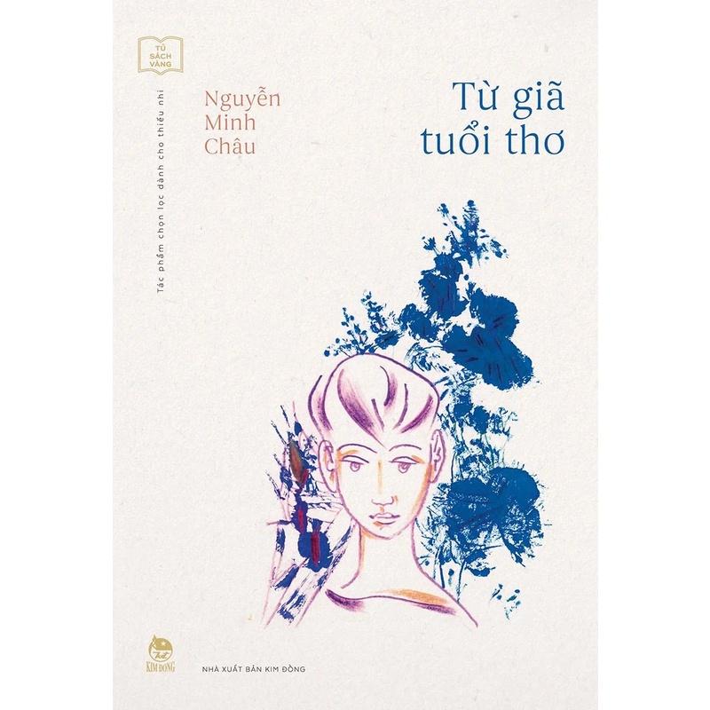 Sách – Từ Giã Tuổi Thơ - Những Ngày Lưu Lạc – Đảo Đá Kì Lạ (Nguyễn Minh Châu)