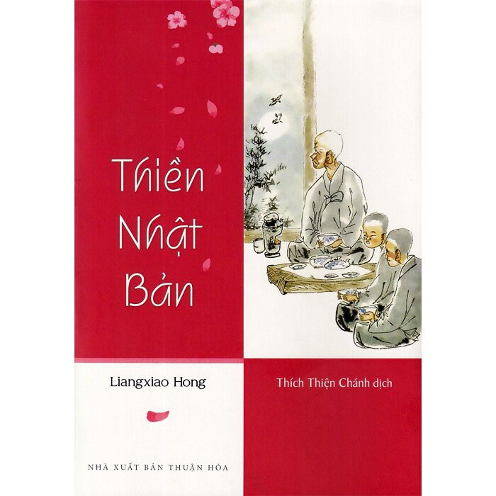 Thiền Nhật Bản - Liangxiao Hong - Thích Thiện Chánh dịch - (bìa mềm)