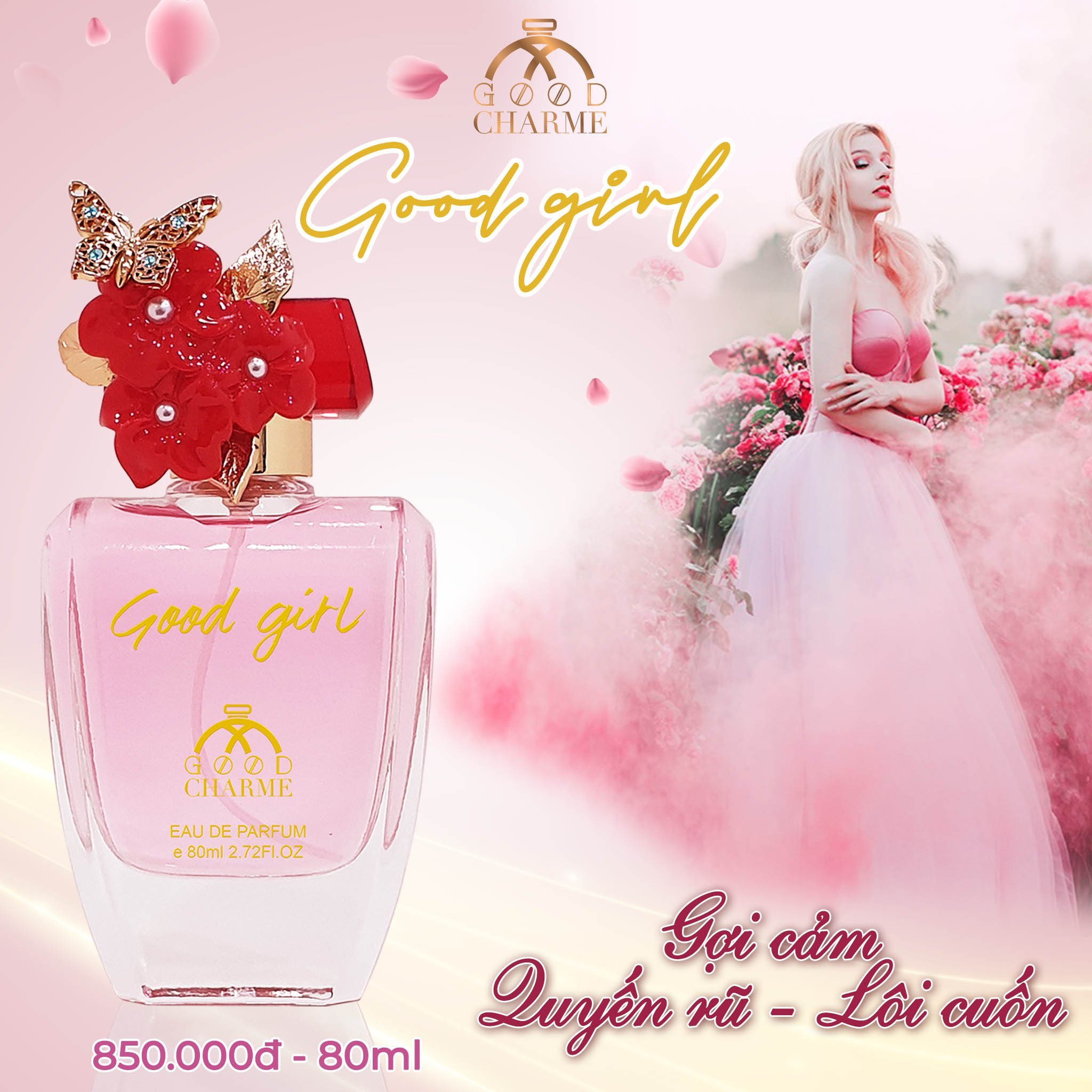 Nước Hoa Nữ Cao Cấp GOOD CHARME GOOD GIRL 80ml Lưu Hương Lâu Gợi Cảm, Lôi Cuốn_Nước Hoa Chính Hãng