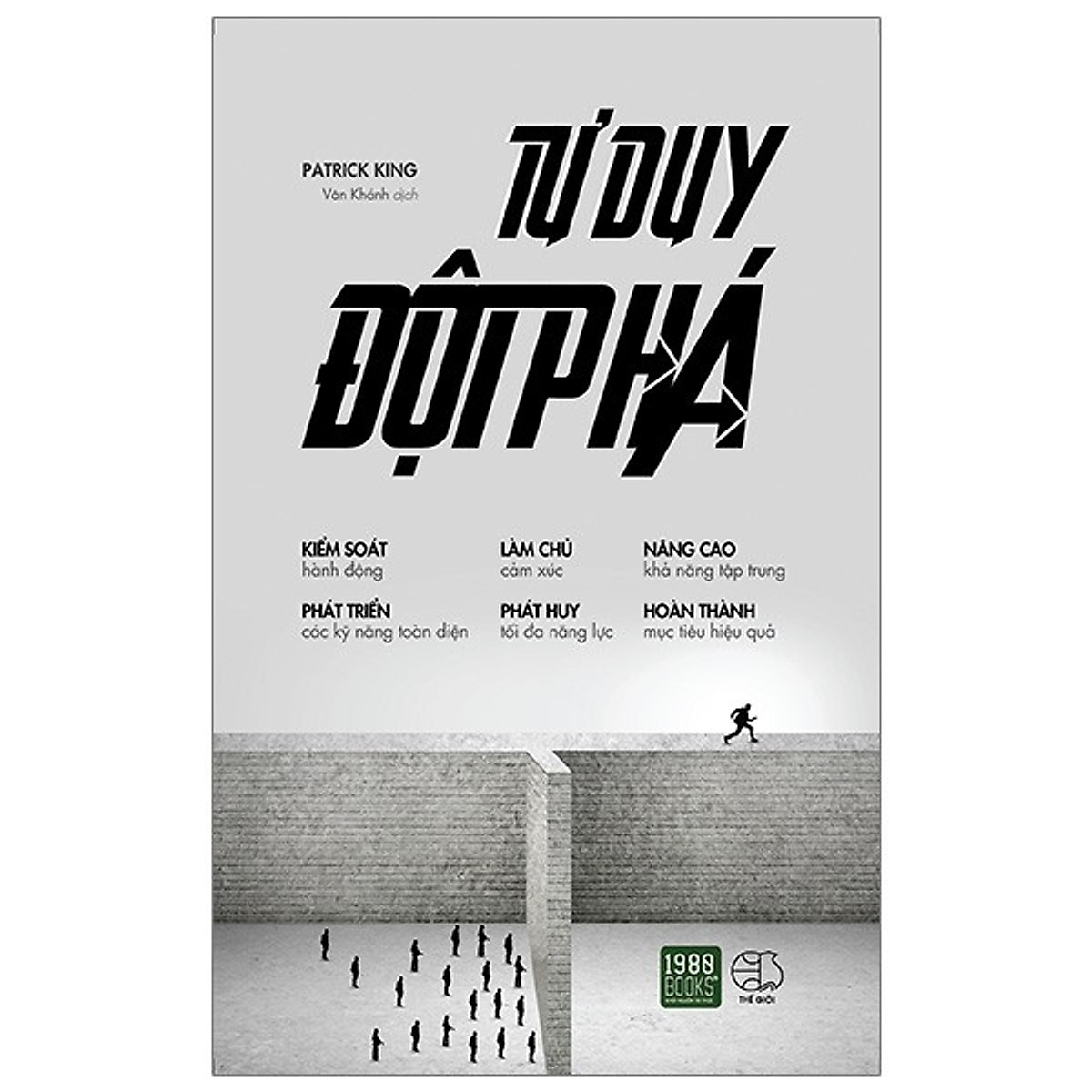 Bộ Sách 6 Cuốn Rèn Luyện Sức Mạnh Tư Duy: Tư Duy Phản Biện + Tư Duy Hệ Thống Trong Công Việc + Tư Duy Đột Phá + Tư Duy Logic + Rèn Luyện Tư Duy Phản Biện + Rèn Luyện Tư Duy Tích Cực