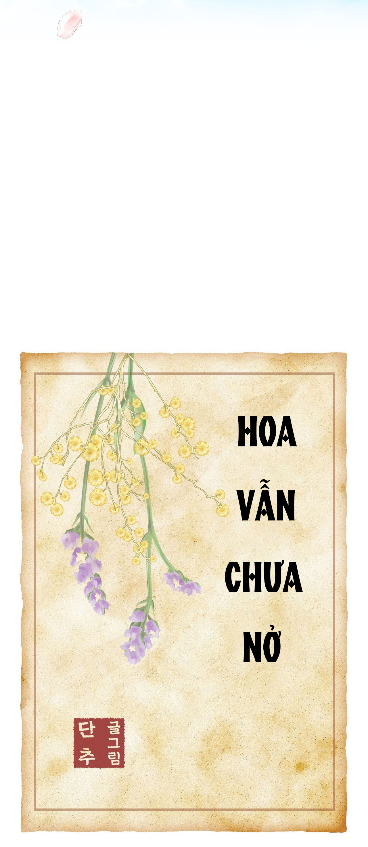 [15+] hoa vẫn chưa nở chapter 1.1 17