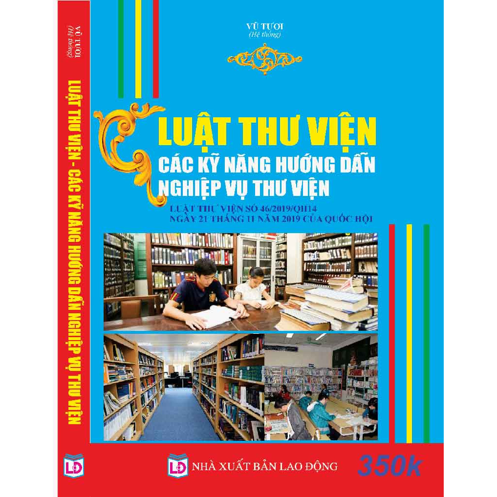 LUẬT THƯ VIỆN CÁC KỸ NĂNG HƯỚNG DẪN NGHIỆP VỤ THƯ VIỆN