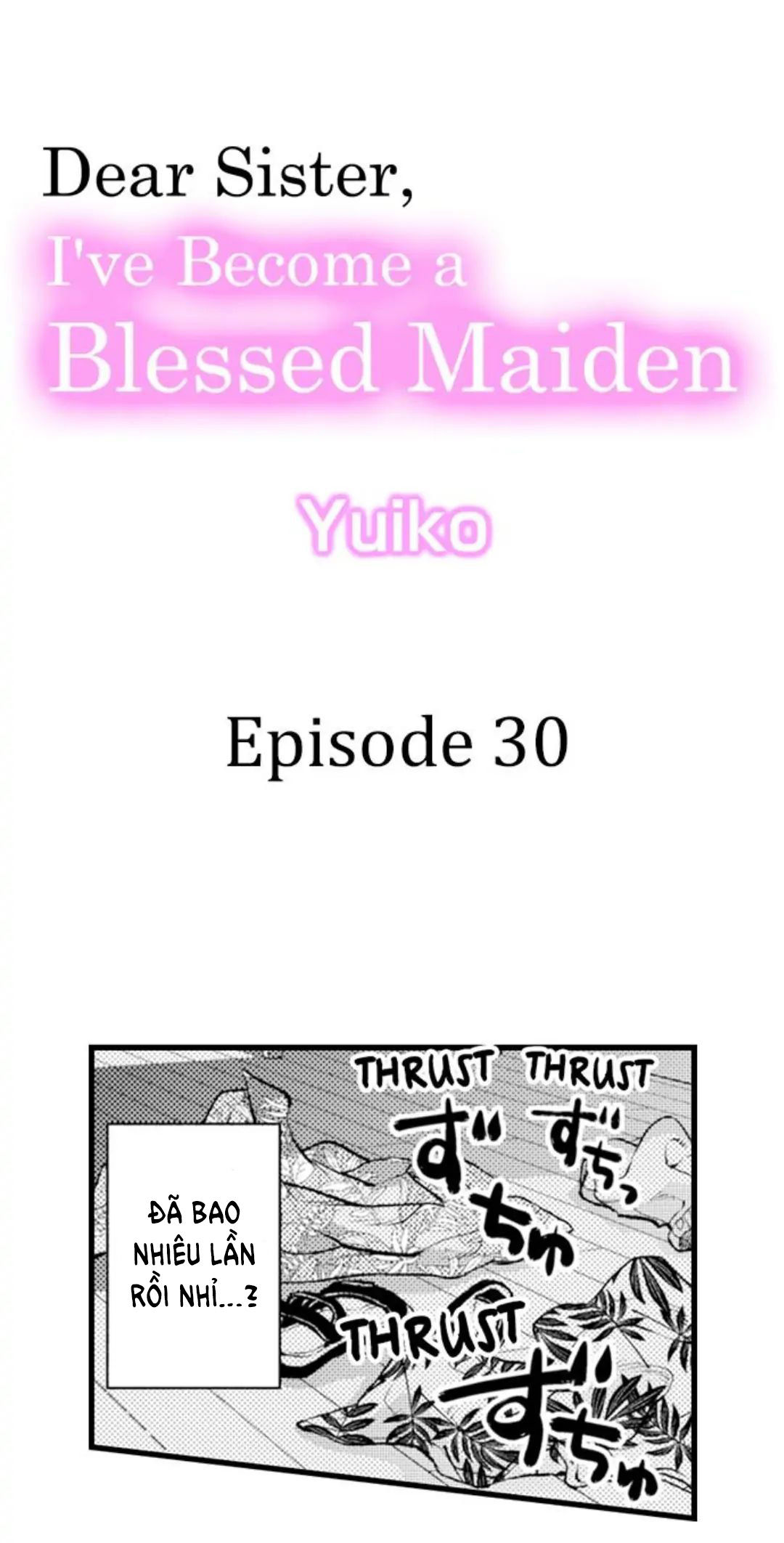 Gửi Em Gái Yêu Dấu, Anh Trai Em Trở Thành Thánh Nữ Mất Rồi chapter 30.1 - Trang 4