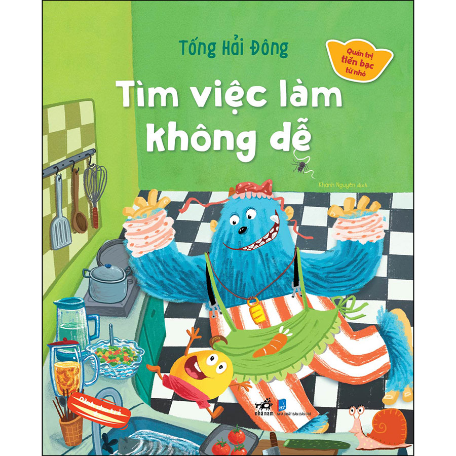 Quản Trị Tiền Bạc Từ Nhỏ - Tìm Việc Làm Không Dễ