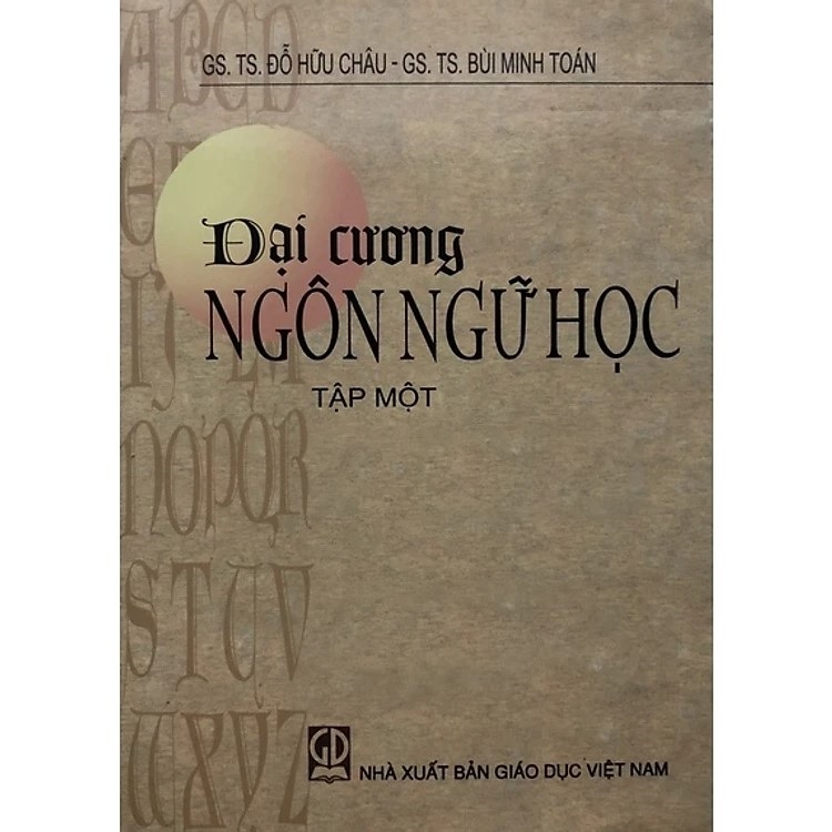 Sách - Đại Cương Ngôn Ngữ Học - Tập 1 (DN)