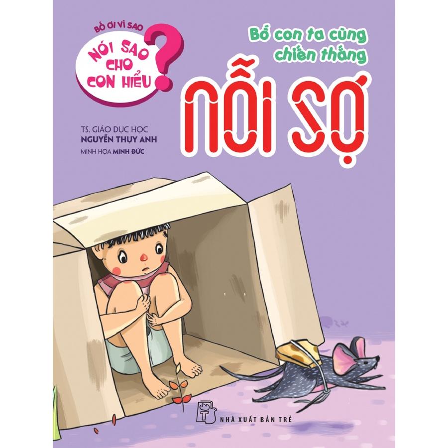 Nói sao cho con hiểu-Bố con ta cùng chiến thắng nỗi sợ  - Bản Quyền