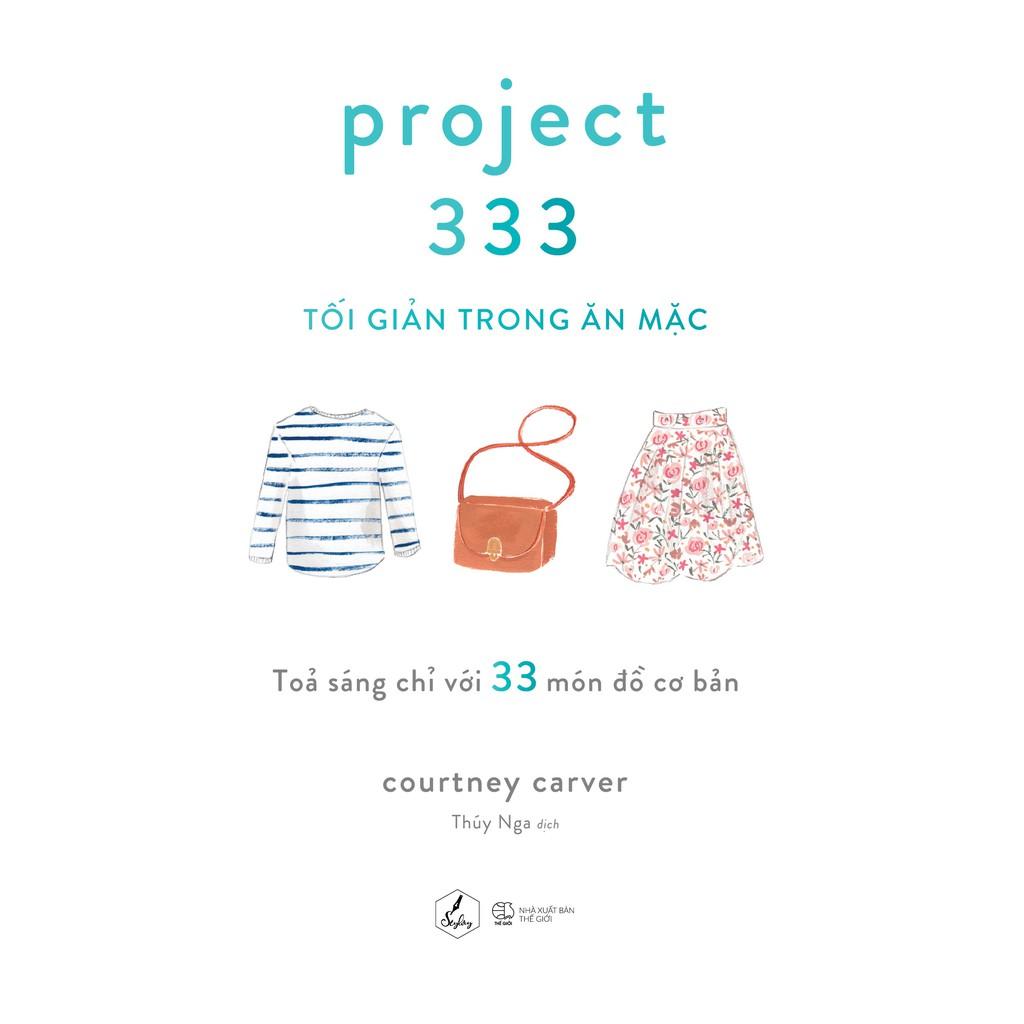 Sách - Project 333 – Tối giản trong ăn mặc (tặng kèm bookmark)