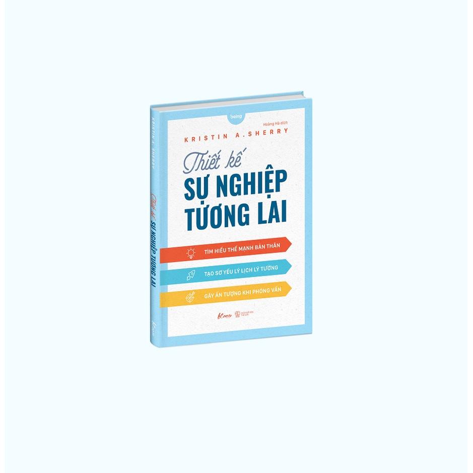 Sách  Thiết Kế Sự Nghiệp Tương Lai - Skybooks - BẢN QUYỀN