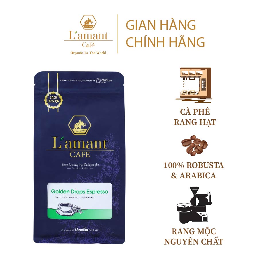 Cà phê nguyên chất L'amant Golden Drop rang nguyên hạt dùng pha máy 250gr