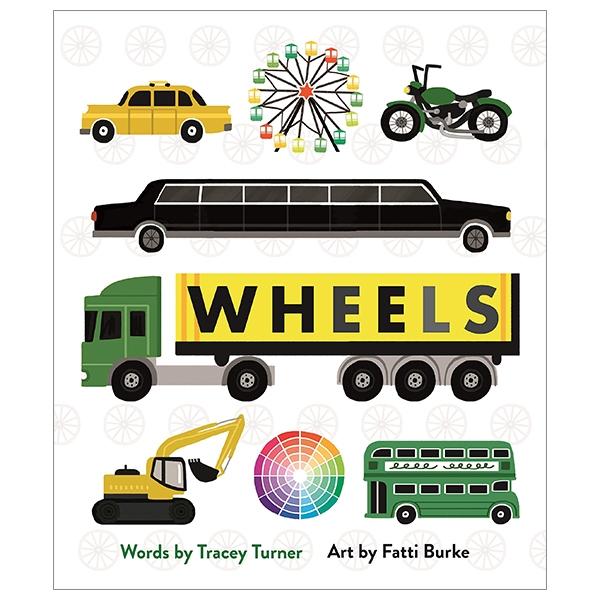 Wheels: Cars, Cogs, Carousels, And Other Things That Spin