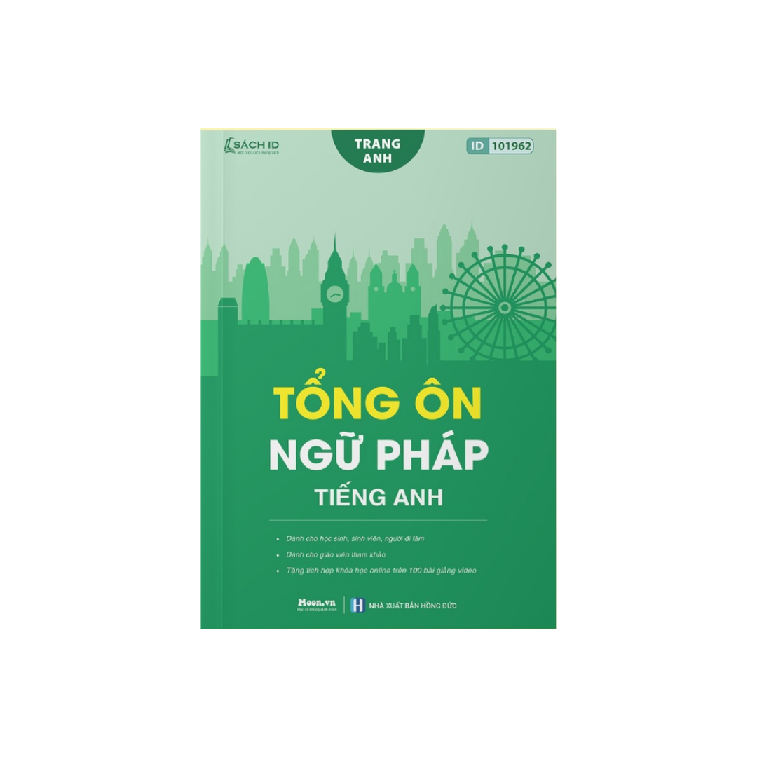 Sách Tổng Ôn Ngữ Pháp Tiếng Anh - Cô Trang Anh (Bản mới nhất)