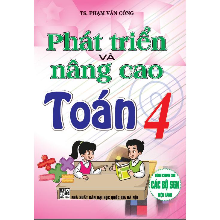 Sách - Phát Triển &Amp; Nâng Cao Toán 4 Dùng Chung Các Bộ Sgk Hiện Hành