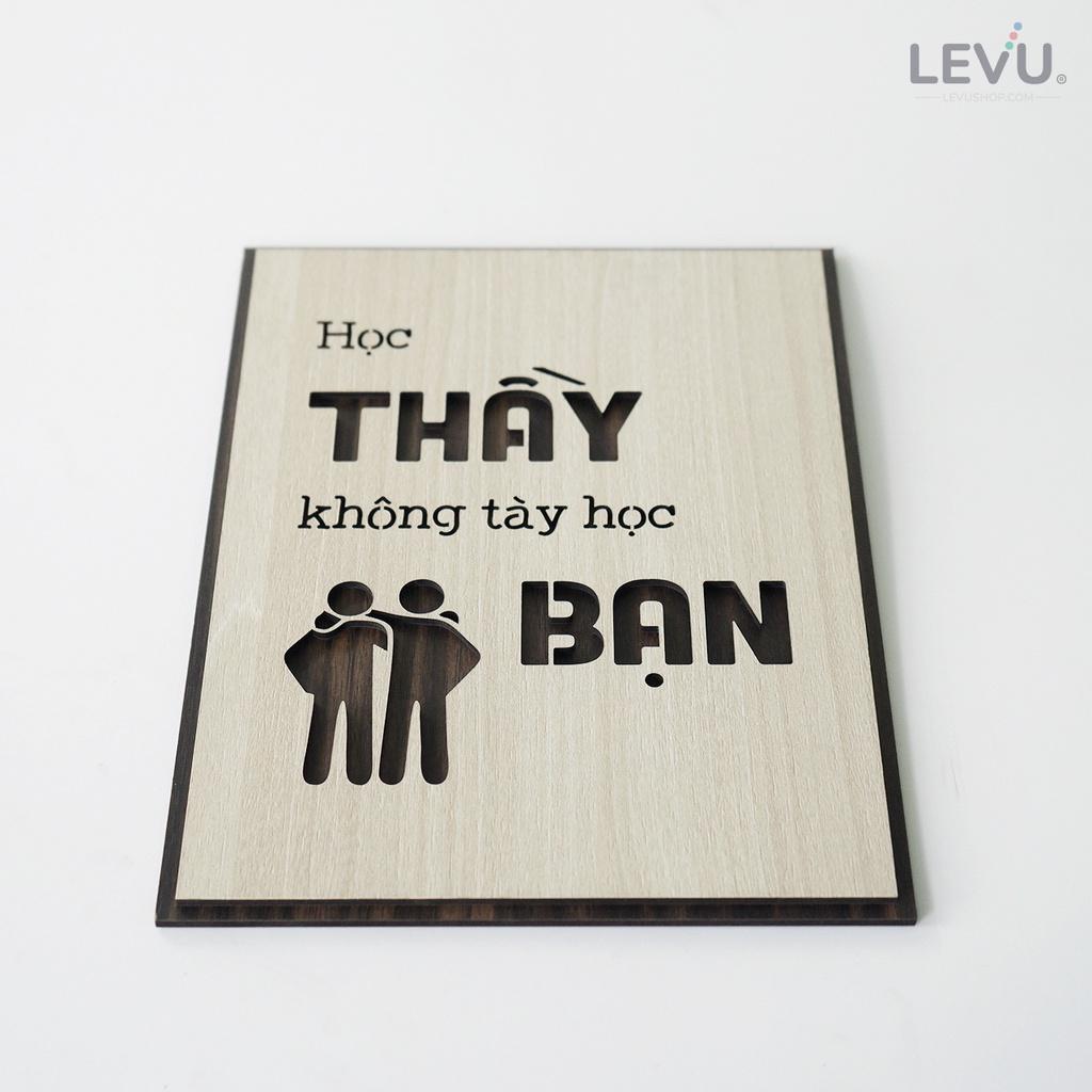Tranh tạo động lực học tập LEVU LV074 "Học thầy không tày học bạn"