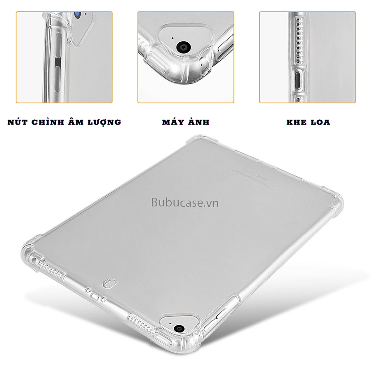 ỐP LƯNG DÀNH CHO CÁC DÒNG IPAD - CHỐNG SỐC GỜ 4 GÓC, CHẤT LIỆU TPU DẺO TRONG SUỐT