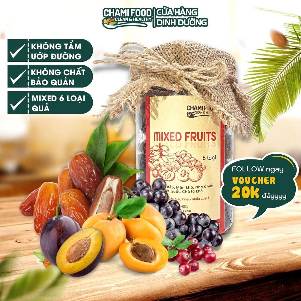 Trái cây sấy dẻo ChamiFood KHÔNG ĐƯỜNG 500G Mix 6 hoa quả Mơ sấy dẻo Chà Là Mận sấy Nho khô Nam việt quất sấy Xoài sấy