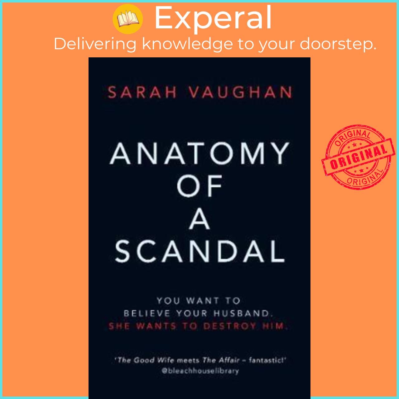 Sách - Anatomy of a Scandal : The Sunday Times bestseller everyone is talking a by Sarah Vaughan (UK edition, paperback)