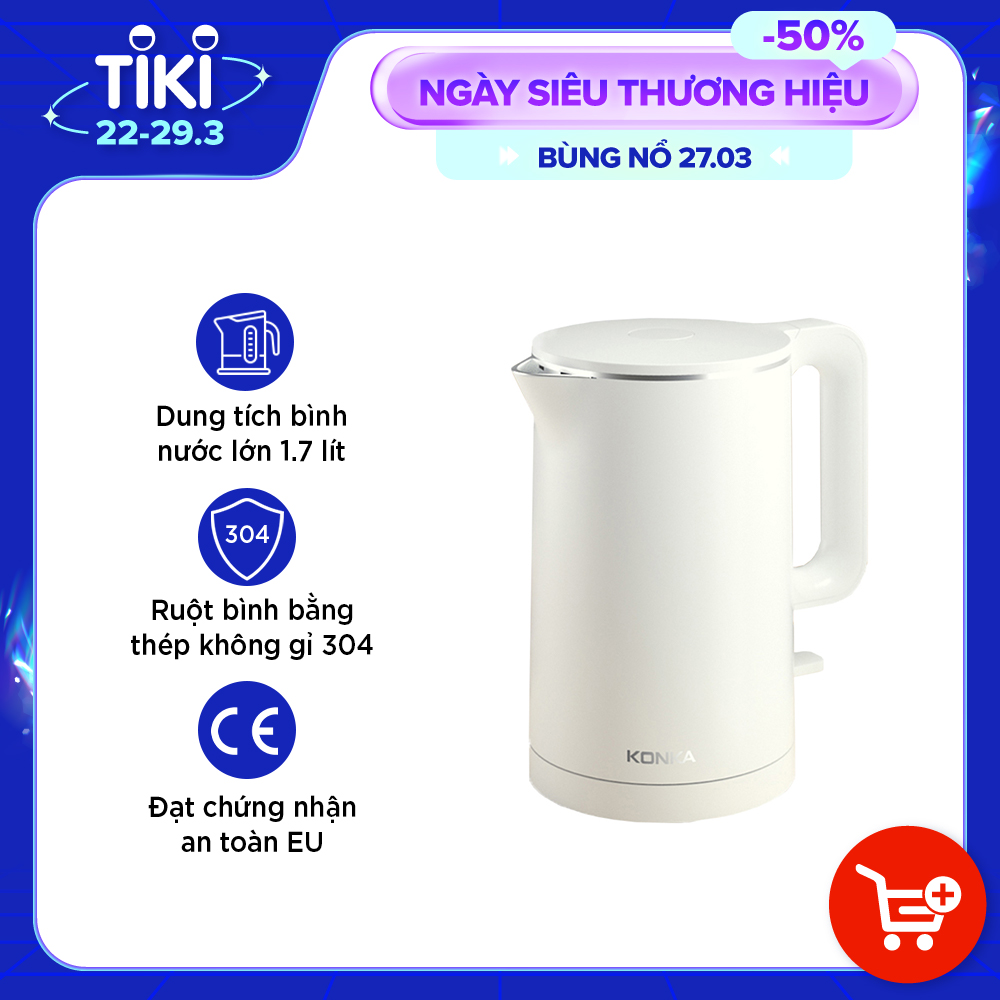 Ấm siêu tốc bình đun siêu tốc KONKA KEK-KD17 dung tích 1,7 lít chứng nhận an toàn EU Hàng chính hãng