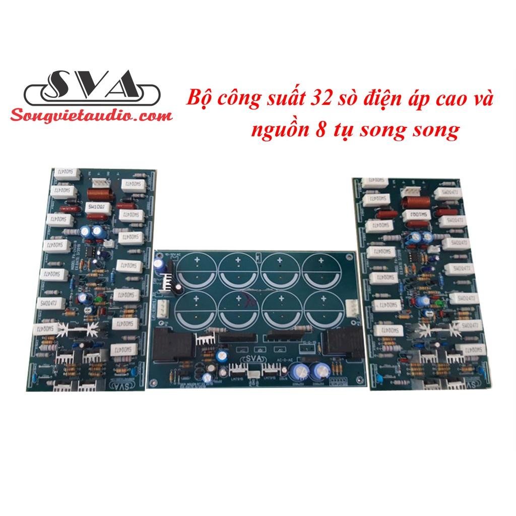 mạch công suất 32 sò và nguồn 8 SONG SONG