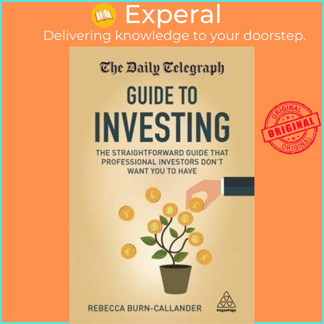 Sách - The Daily Telegraph Guide to Investing : The Straightforward Gu by Rebecca Burn-Callander