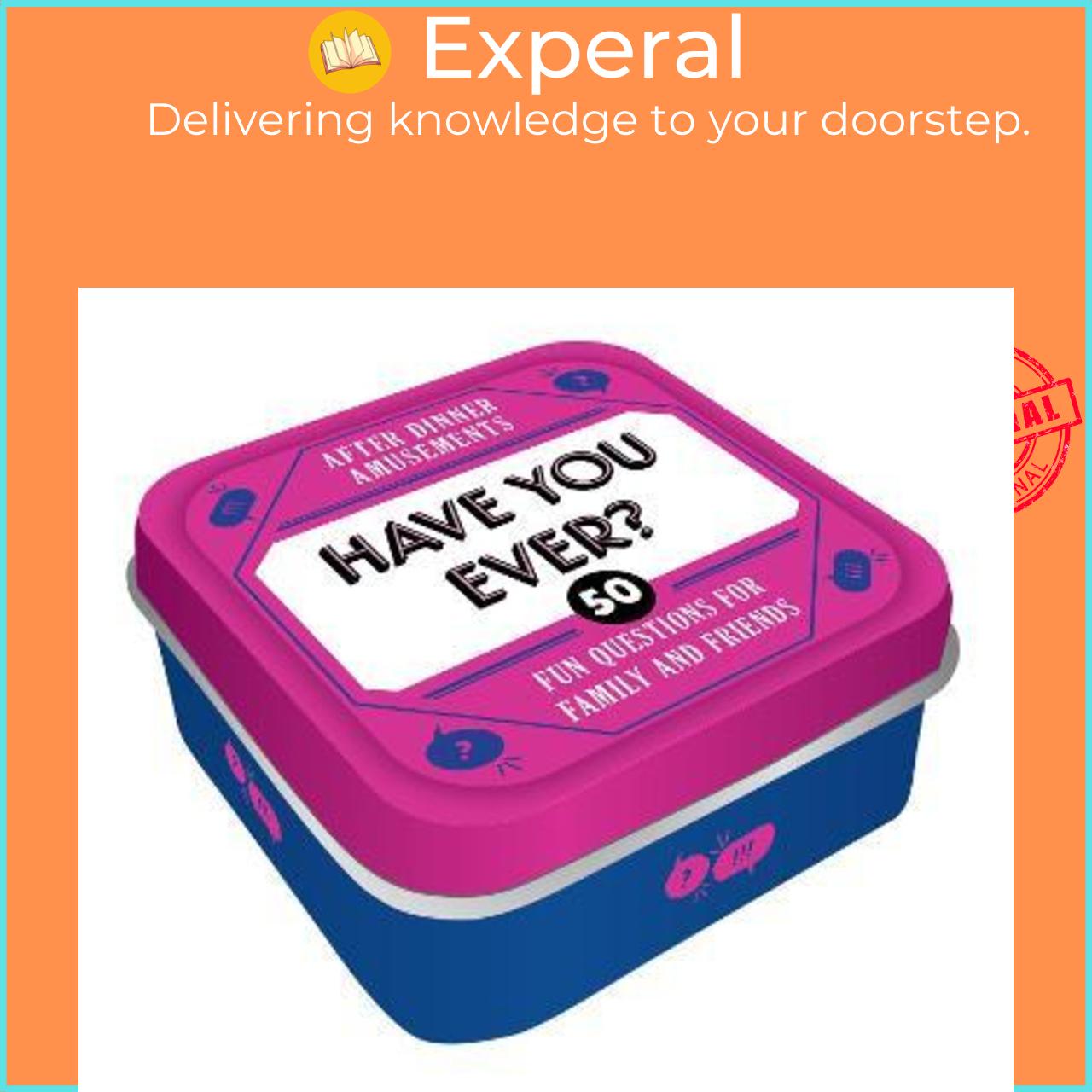 Sách - After Dinner Amusements: Have You Ever? : 50 Fun Questions for Family by Chronicle Books