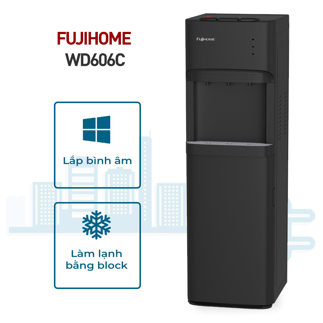 Cây nước nóng lạnh bình âm nhập khẩu Fujihome WD606C, máy nước nóng lạnh bình hút 3 vòi, khóa vòi nóng an toàn tự động ngắt tiết kiệm điện - Hàng chính hãng