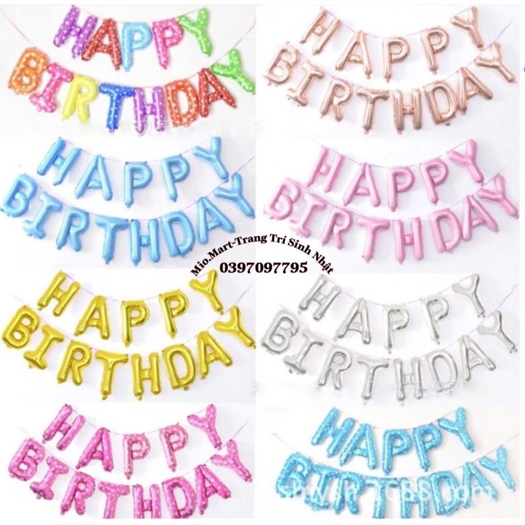 Bộ Bóng Bay Chữ Happy Birthday, Bóng Bay Trang Trí Sinh Nhật Cho Bé Trai Bé Gái Đẹp,Đủ Các Màu BB77