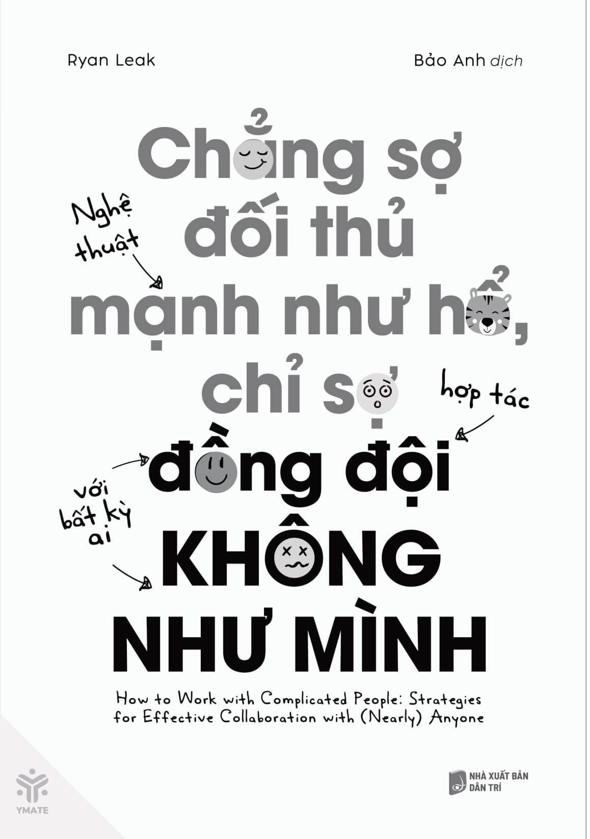 Sách - Chẳng Sợ Đối Thủ Mạnh Như Hổ, Chỉ Sợ Đồng Đội Không Như Mình
