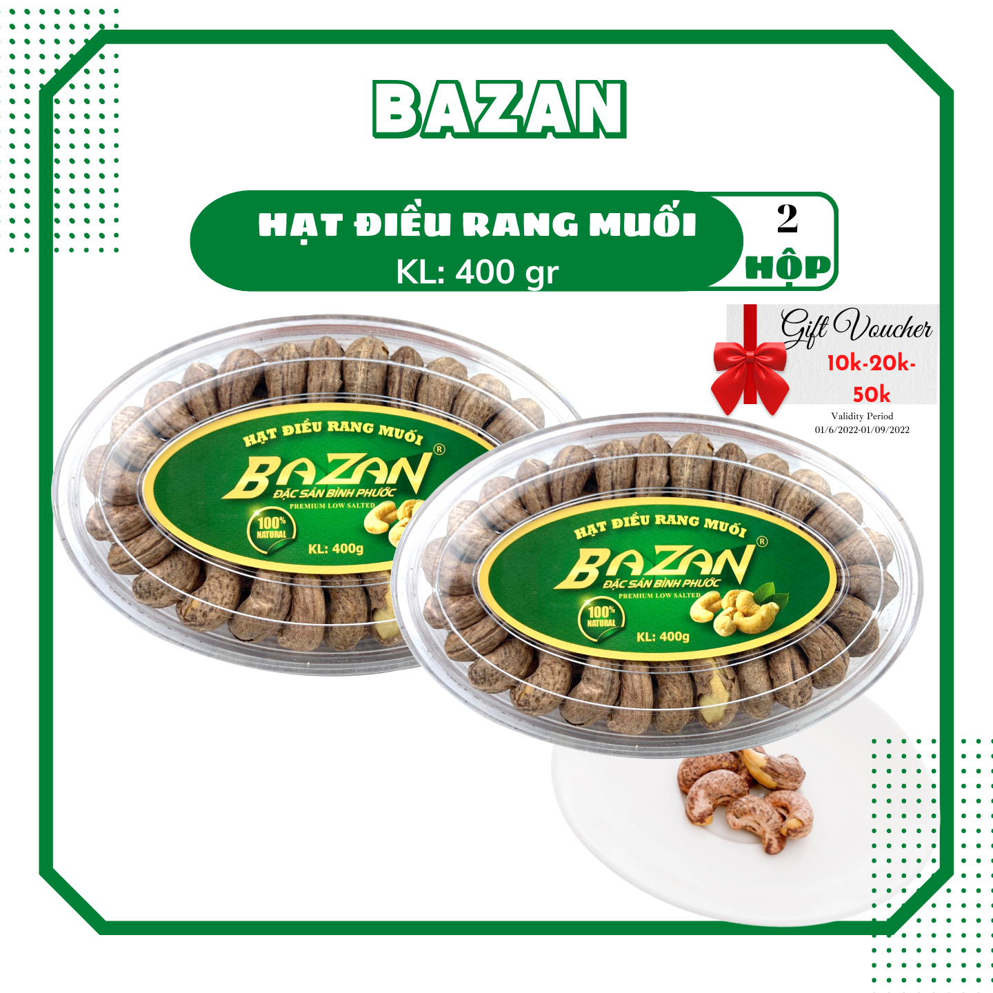 HẠT ĐIỀU RANG MUỐI BAZAN ĐẶC SẢN BÌNH PHƯỚC HỘP ELIP 400GR