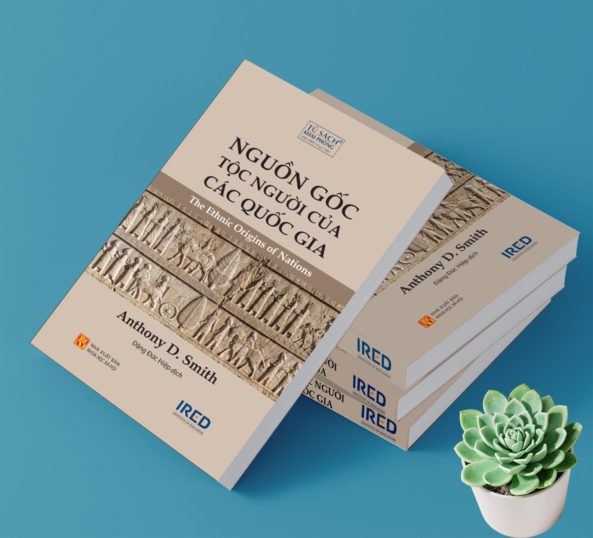 Sách - Nguồn Gốc Tộc Người Của Các Quốc Gia - The Ethnic Origins Of Nations