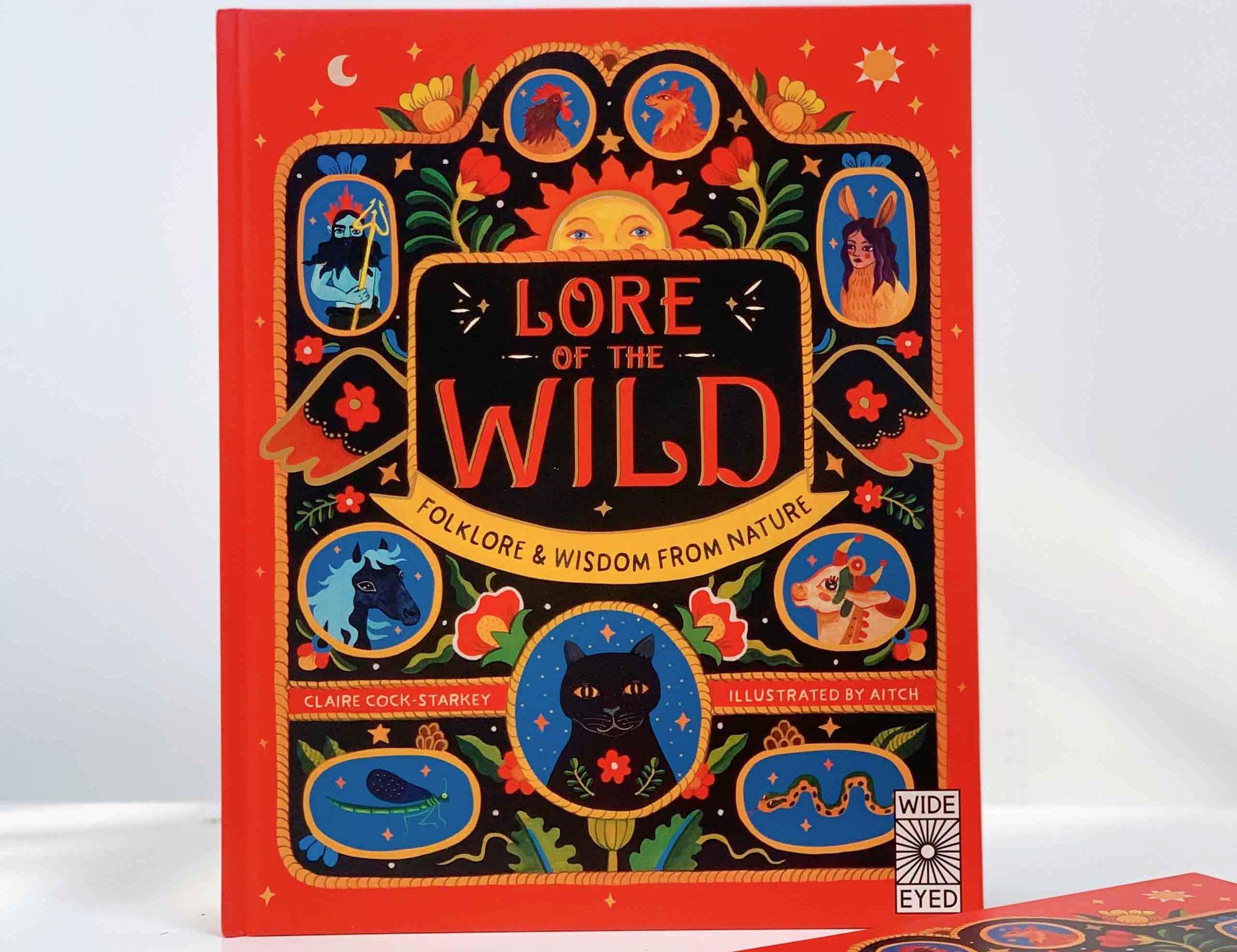 Lore of the Wild: Folklore and Wisdom from Nature