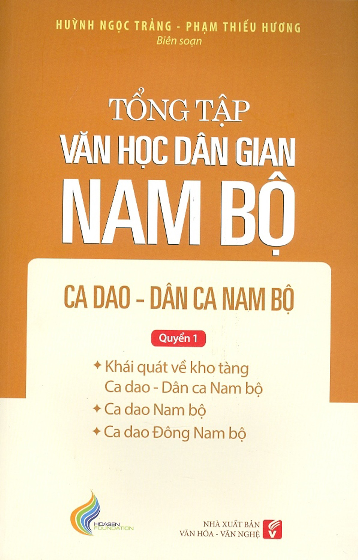 Tổng tập văn học dân gian Nam Bộ ca dao dân ca, Nam Bộ - Quyển 1 -  Tập 2