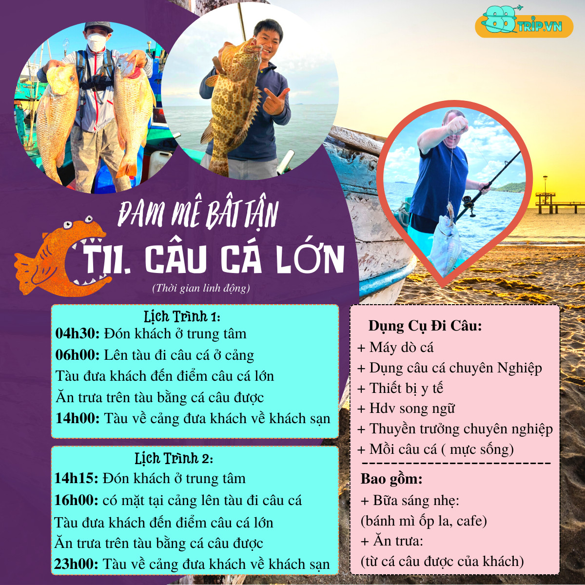 T11. TOUR CÂU CÁ LỚN - ĐAM MÊ BẤT TẬN PHÚ QUỐC