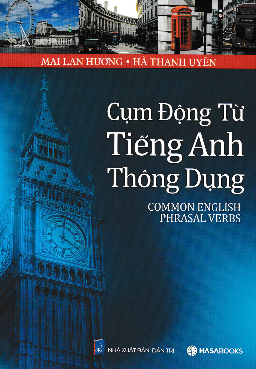 Cụm Động Từ Tiếng Anh Thông Dụng - Common English Phrasal Verbs - HASA