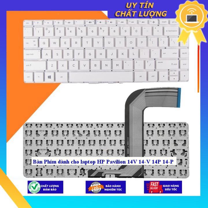 Bàn Phím dùng cho laptop HP Pavilion 14V 14-V 14P 14-P  - TRẮNG - KHÔNG ĐÈN - Hàng Nhập Khẩu New Seal