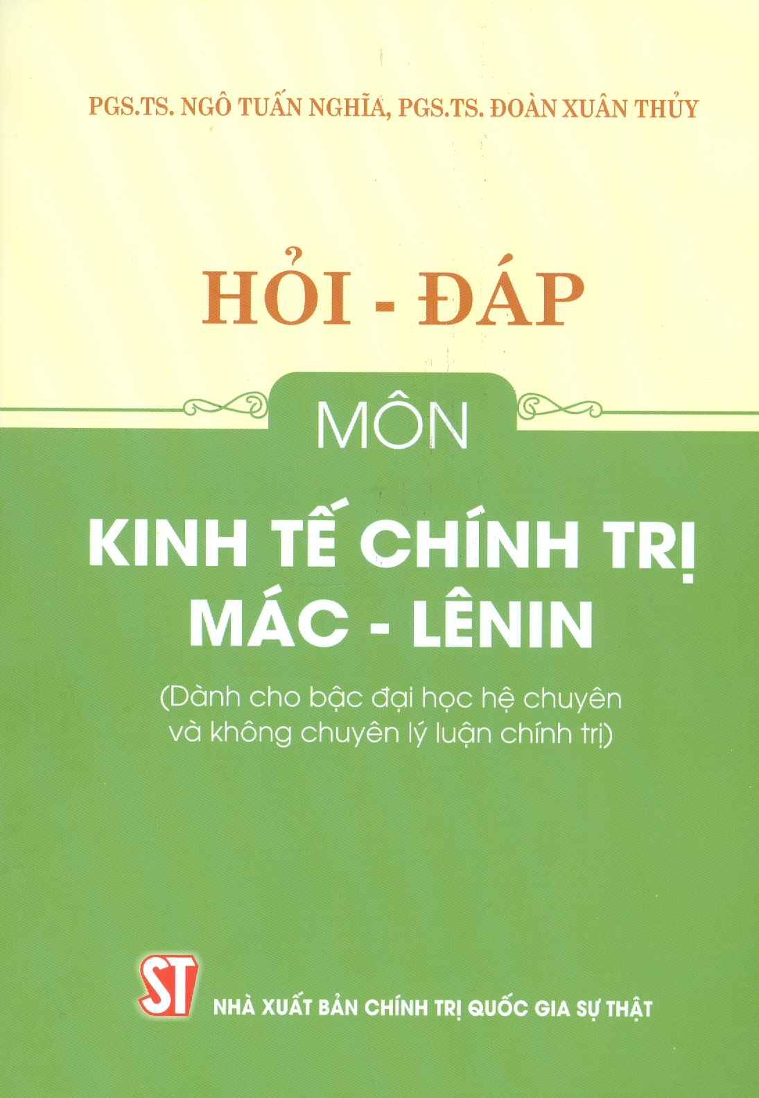 Hình ảnh Hỏi - Đáp Môn Kinh Tế Chính Trị Mác - Lênin (Dùng cho bậc đại học hệ chuyên và không chuyên lý luận chính trị)