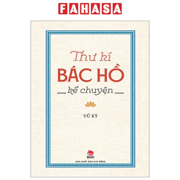 Sách - Thư Kí Bác Hồ Kể Chuyện