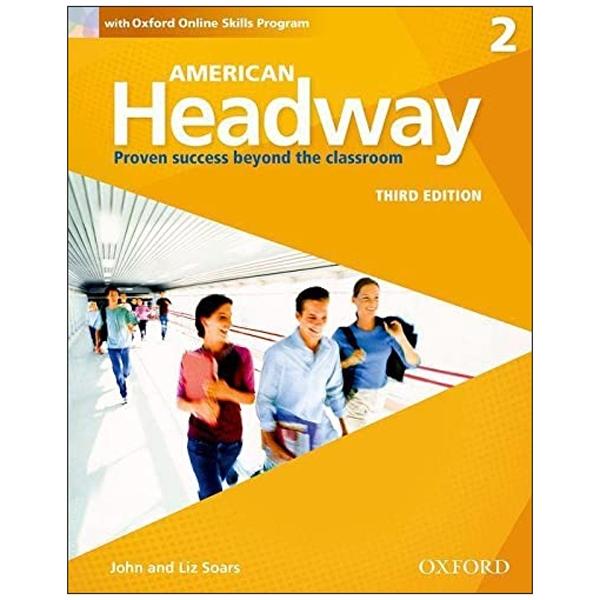 American Headway: Two: Student Book with Online Skills : Proven Success Beyond the Classroom