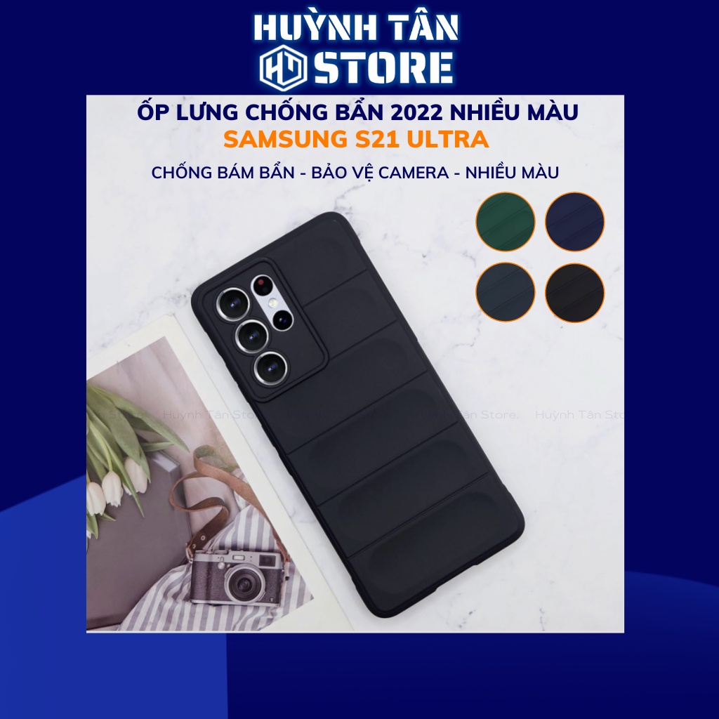 Ốp lưng s21 ultra chống sốc CHỐNG BẨN 2022 bảo vệ camera phụ kiện điện thoại huỳnh tân store
