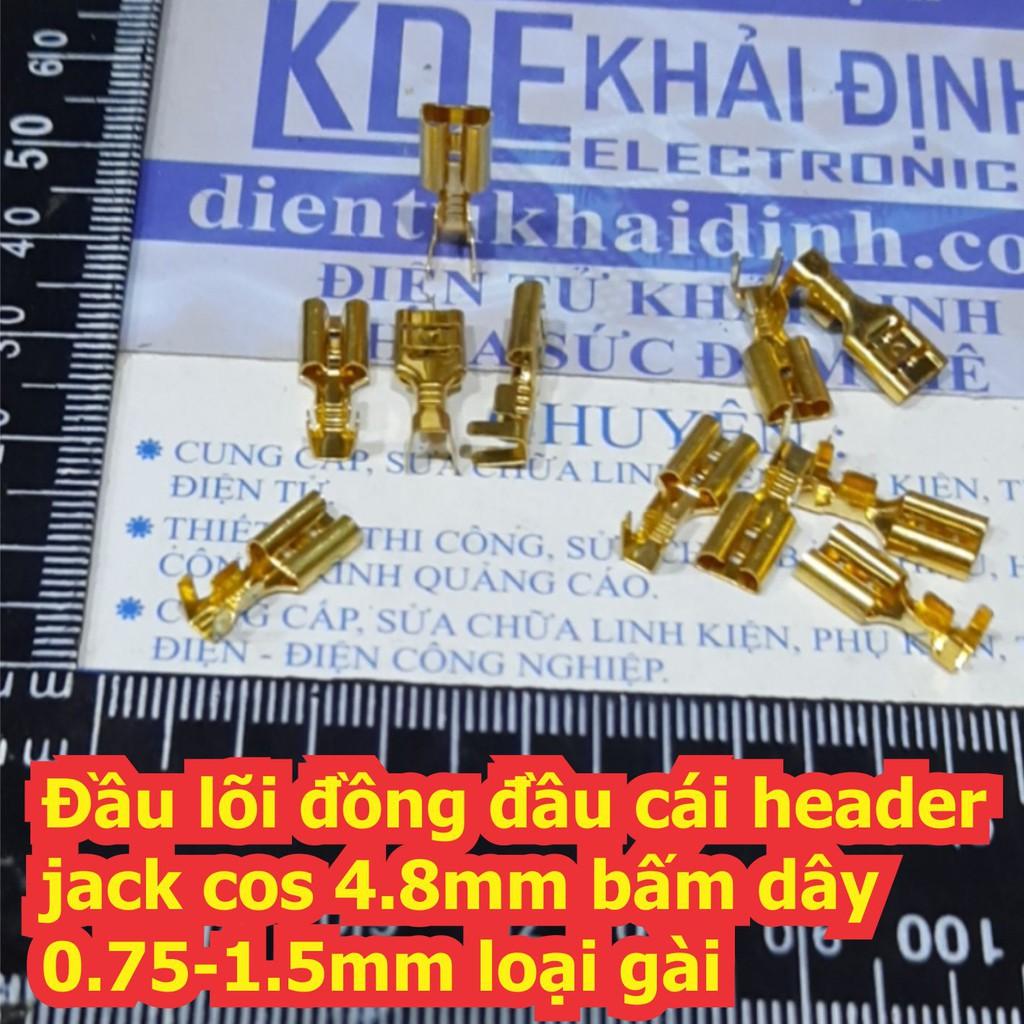 100 cái Đầu lõi đồng đầu cái header jack cos 4.8mm bấm dây 0.75-1.5mm loại gài kde7010