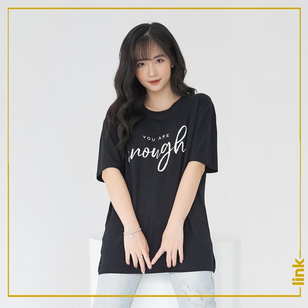 Áo phông tay lỡ YOU ARE ENOUGH dáng rộng unisex