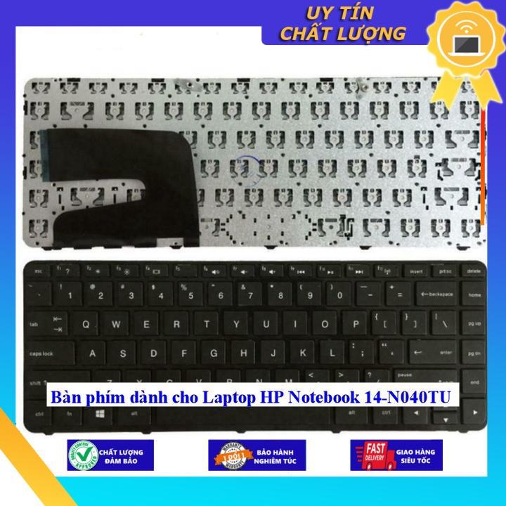 Bàn phím dùng cho Laptop HP Notebook 14-N040TU - Hàng Nhập Khẩu New Seal
