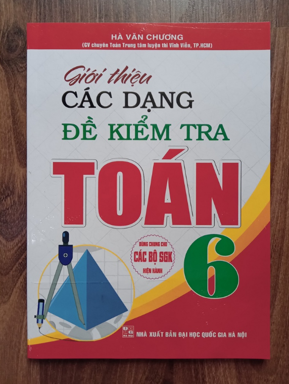 Sách - Giới Thiệu Các Dạng Đề Kiểm Tra Toán Lớp 6