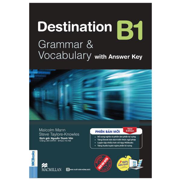 Destination B1 - Grammar And Vocabulary With Answer Key (Tái Bản 2024)
