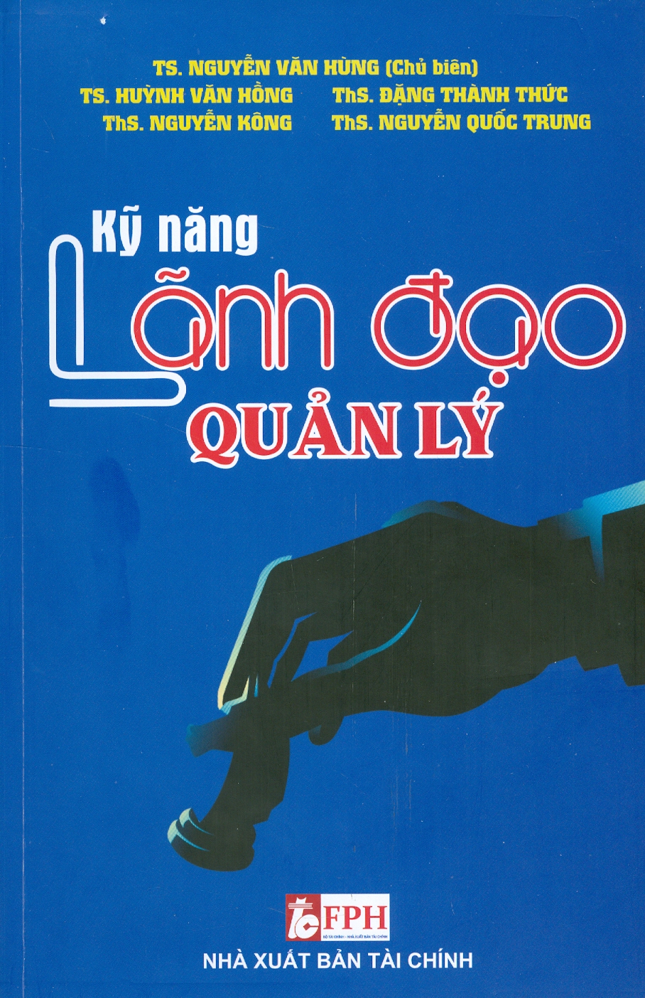 Kỹ Năng Lãnh Đạo Quản Lý