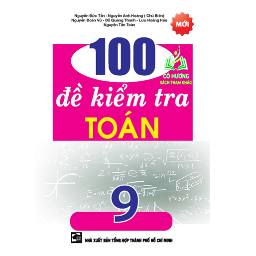 Sách - 100 Đề Kiểm Tra Toán 9