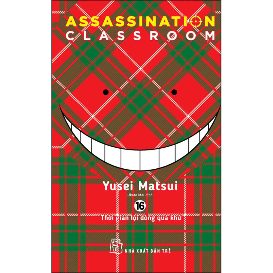 Assassination Classroom 16. Thời Gian Lội Dòng Quá Khứ