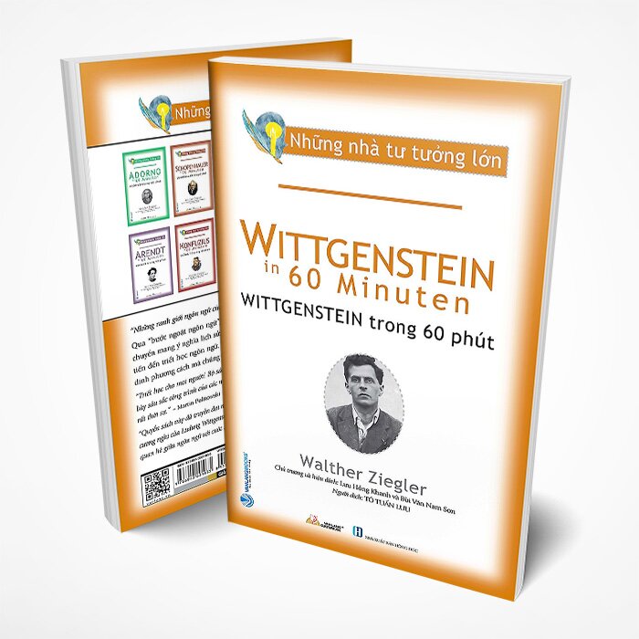 Sách Những Nhà Tư Tưởng Lớn - Wittgenstein Trong 60 Phút