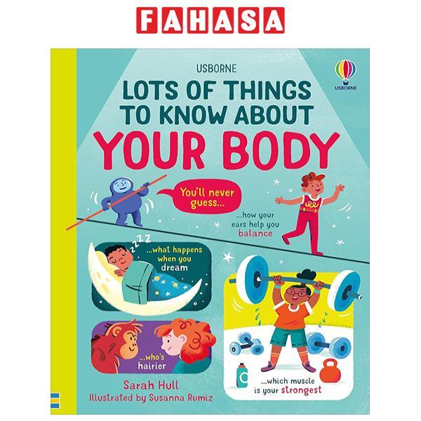 Sách ngoại văn: Lots Of Things To Know About Your Body