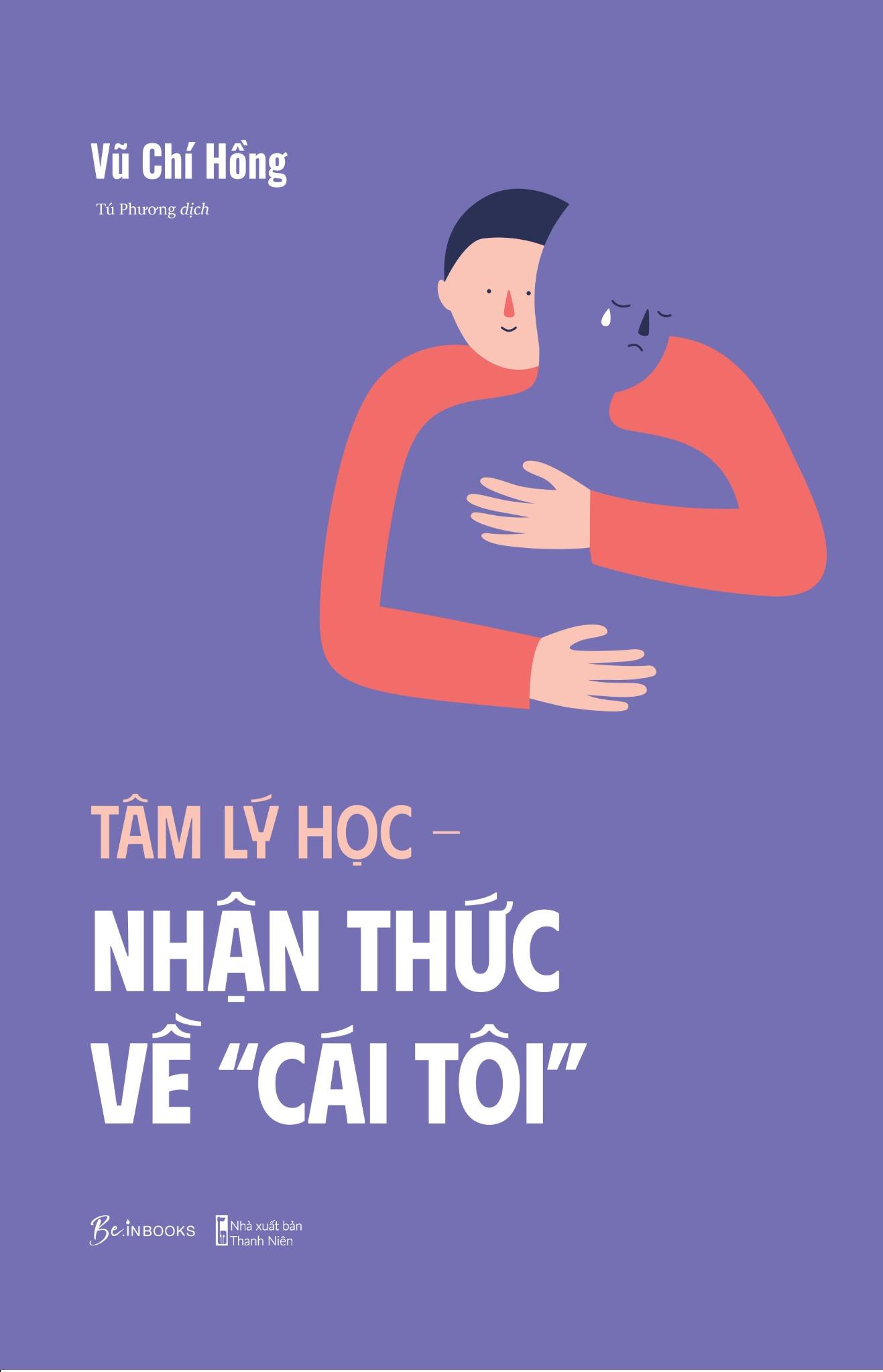 Tâm Lý Học – Nhận Thức Về “Cái Tôi”