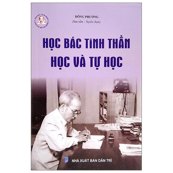 Học Bác Tinh Thần Học Và Tự Học